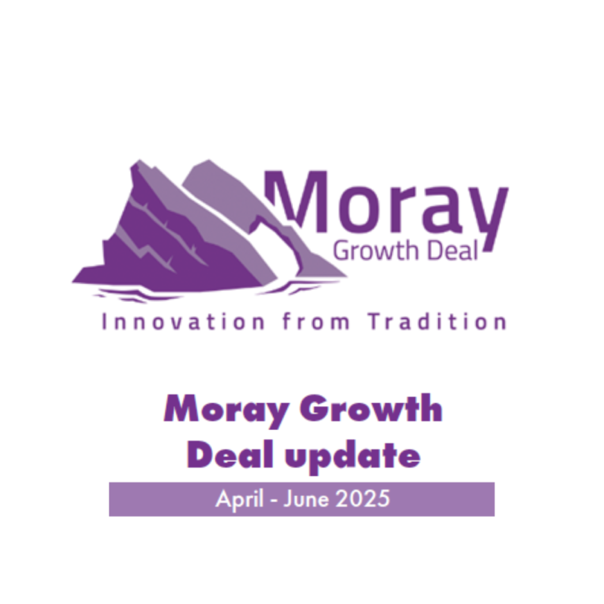 Moray Growth Deal update April - June 2025
