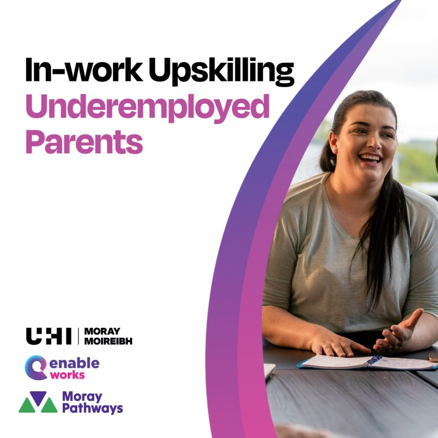 Moray SWAP Launches In-Work Upskilling Project for Employed Parents