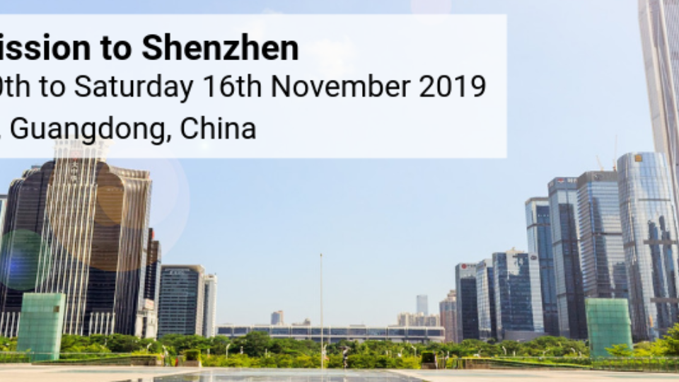 Trade Mission To Shenzhen, China