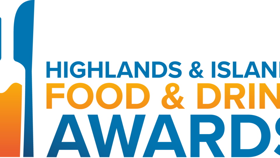 Highlands & Islands Food & Drink Awards are BACK
