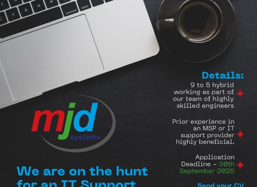 Job Vacancy - IT Support Engineer, MJD Systems