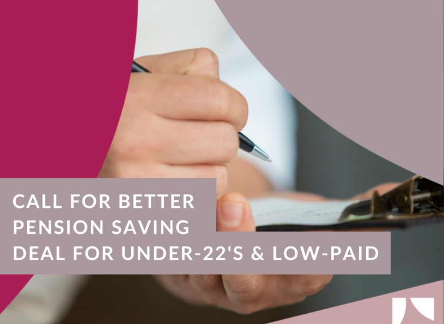 Call for better pension saving deal for under-22s and low-paid