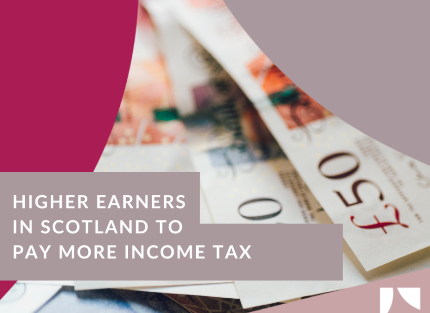 Higher earners in Scotland to pay more income tax