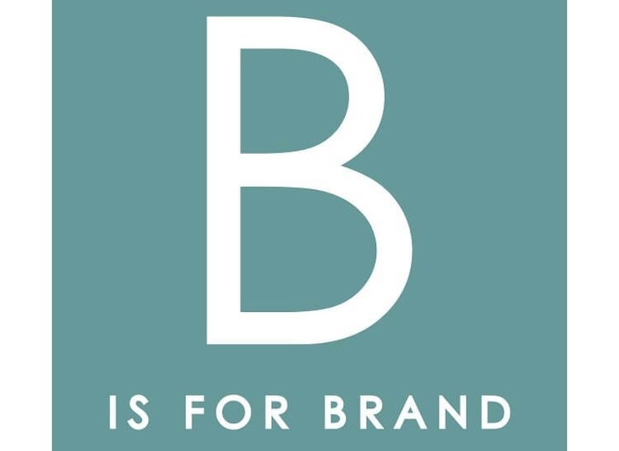 B is for Brand